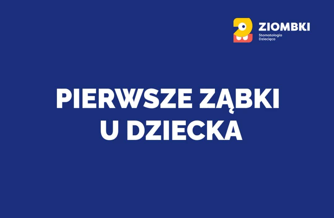 Kiedy dziecku idą zęby? Sprawdź, co musisz wiedzieć o ząbkowaniu